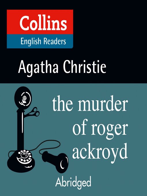 Title details for The Murder of Roger Ackroyd by Agatha Christie - Available